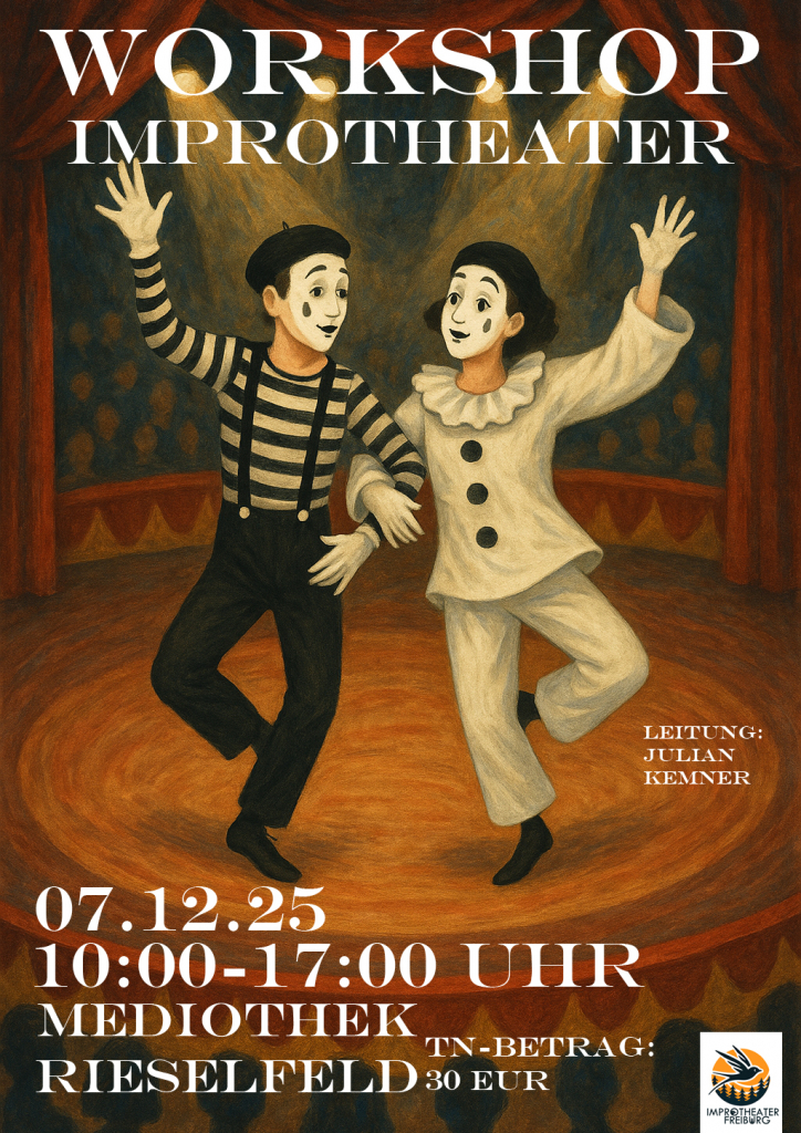 Infoplakat - Improtheater Schnupper-Workshop 07.12.25 - 10-17 Uhr Mediothek Rieselfeld TN-Beitrag: 30 EUR